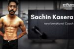 Sachin Kasera is The Transformational Coach Behind Fitness & Wellness in Indore