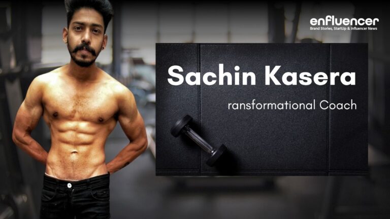 Sachin Kasera is The Transformational Coach Behind Fitness & Wellness in Indore